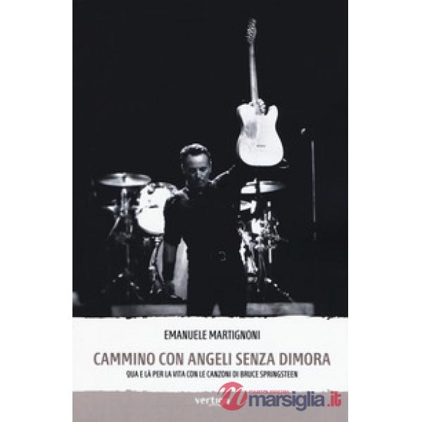 Cammino con angeli senza dimora