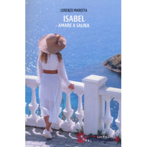 Isabel, amare a Salina