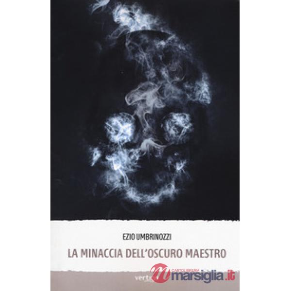 Minaccia dell'oscuro maestro (La)