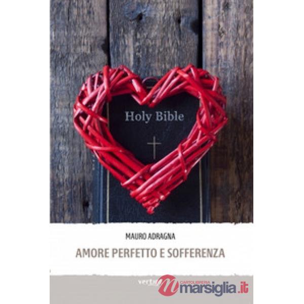 Amore perfetto e sofferenza
