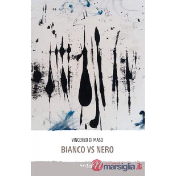 Bianco vs nero