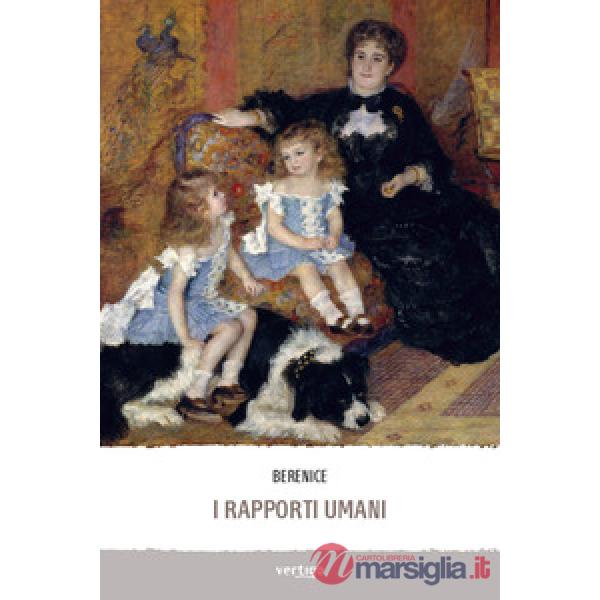 Rapporti umani (I)