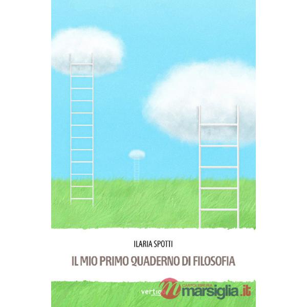 Mio primo quaderno di filosofia (Il)