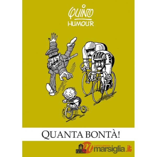 Quanta bontà!