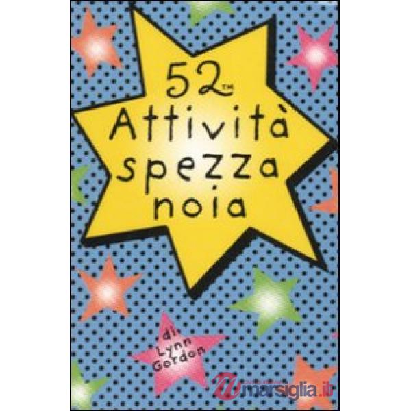 52 attività spezza noia. Ediz. illustrata