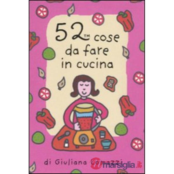 52 cose da fare in cucina. Carte