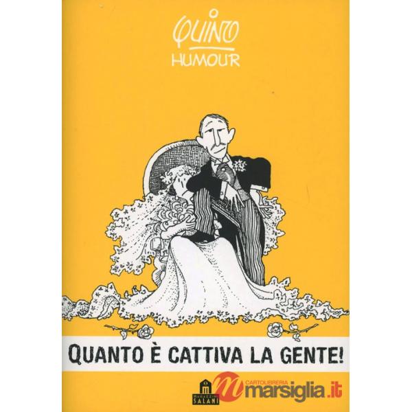 Quanto è cattiva la gente!