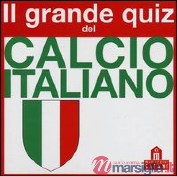 Grande quiz del calcio italiano. Carte (Il)