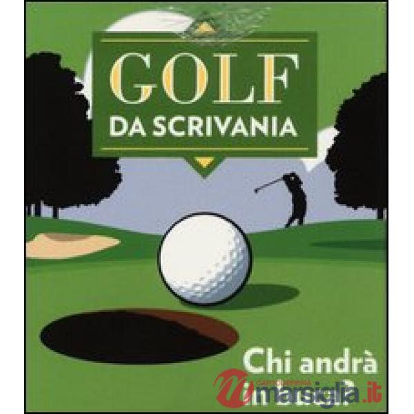 Golf da scrivania. Con gadget