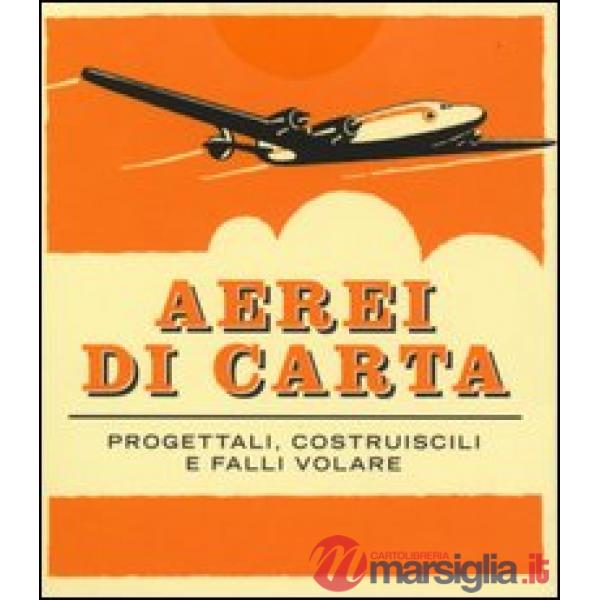 Aerei di carta. Con gadget
