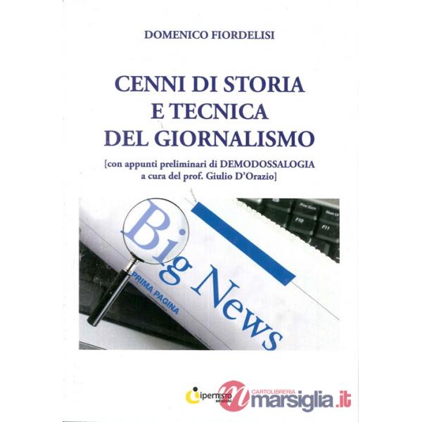 Cenni di storia e tecnica del giornalismo