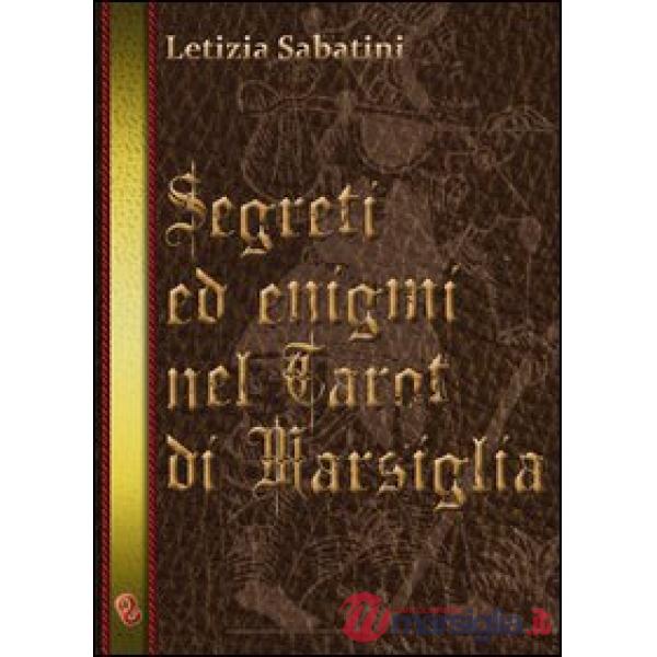 Segreti ed enigmi nel Tarot di Marsiglia