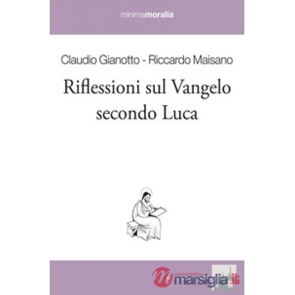 Riflessioni sul Vangelo secondo Luca