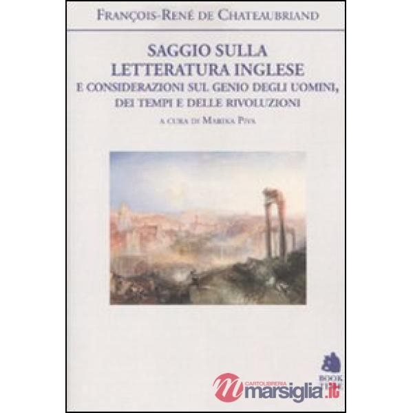 Saggio sulla letteratura inglese e considerazioni sul genio degli uomini, dei te