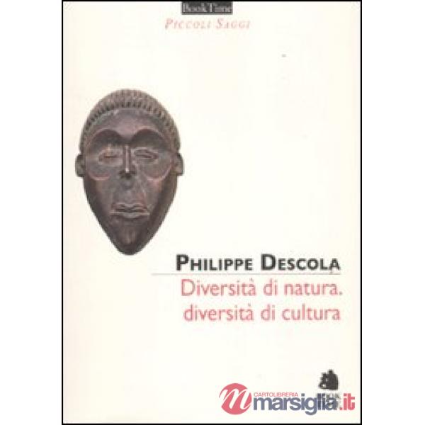 Diversità di natura, diversità di cultura