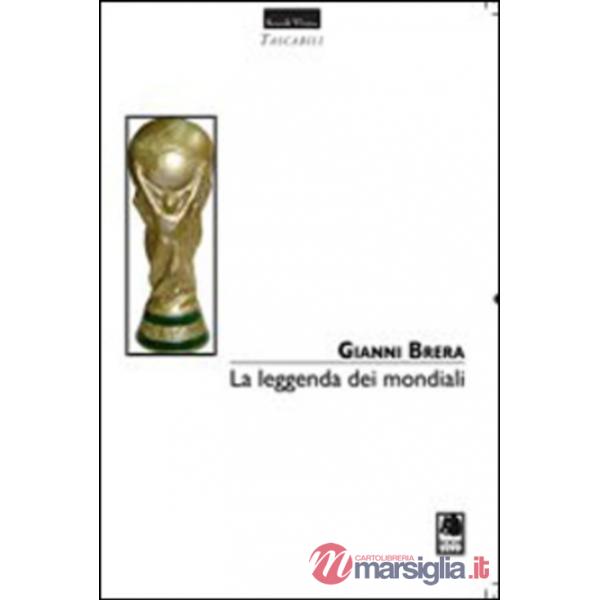 Leggenda dei mondiali (La)