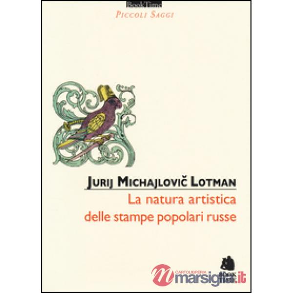 Natura artistica delle stampe popolari russe (La)