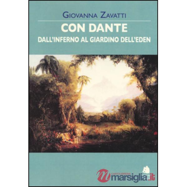 Con Dante dall'inferno al giardino dell'Eden