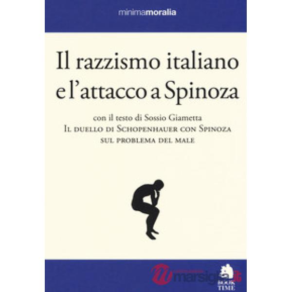 Razzismo italiano e l'attacco a Spinoza (Il)