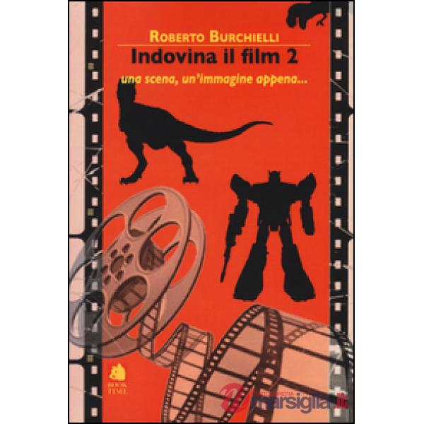 Indovina il film 2. Una scena, un'immagine appena...
