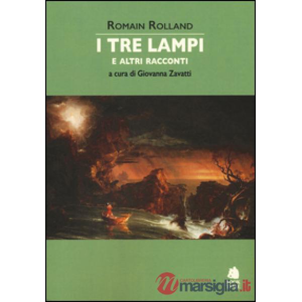 Tre lampi e altri racconti (I)