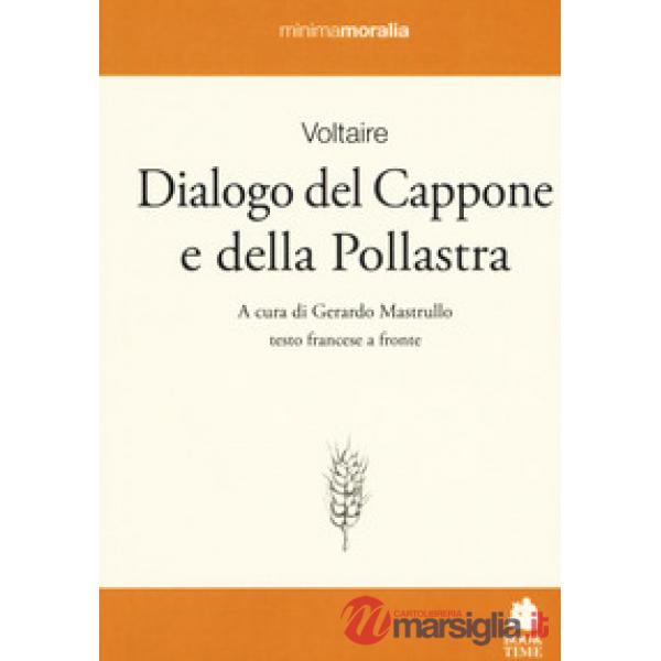 Dialogo del cappone e della pollastra. Testo francese a fronte