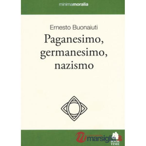 Paganesimo, germanesimo, nazismo