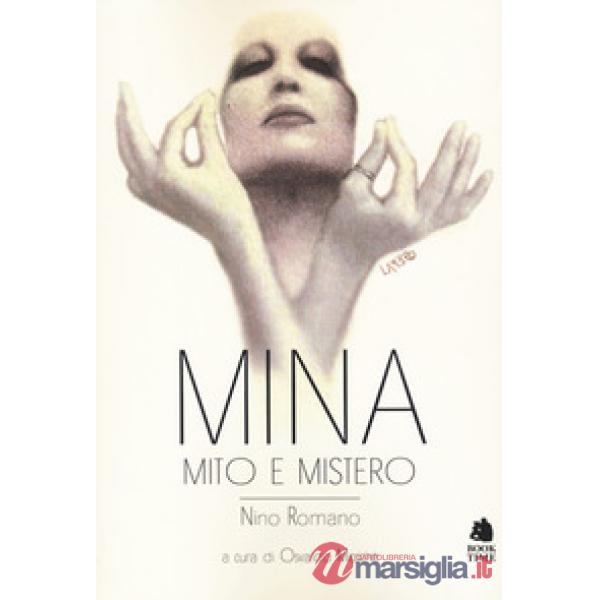 Mina. Mito e mistero