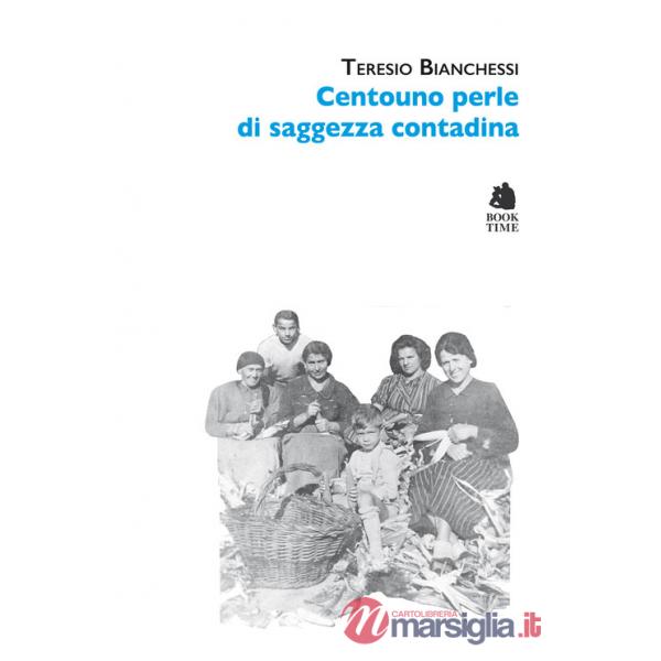 Centouno perle di saggezza contadina