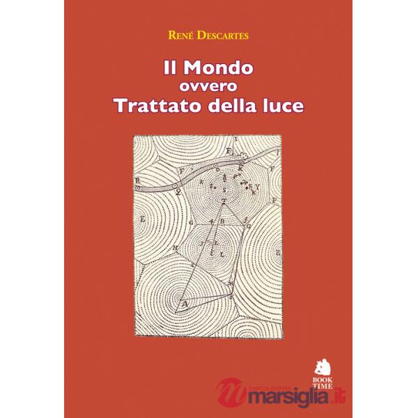 Mondo ovvero Trattato della luce (Il)
