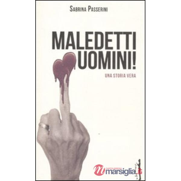 Maledetti uomini!