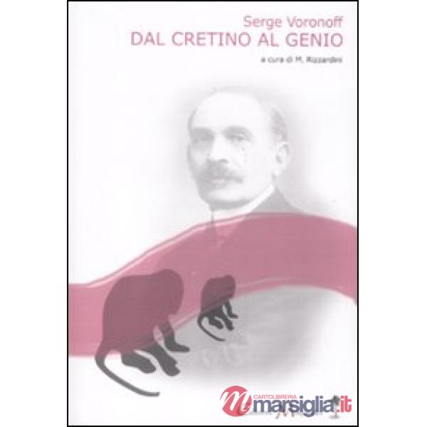 Dal cretino al genio
