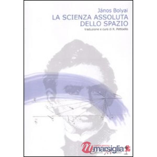 Scienza assoluta dello spazio (La)