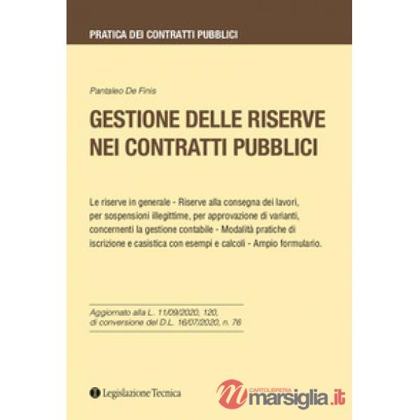Gestione delle riserve nei contratti pubblici