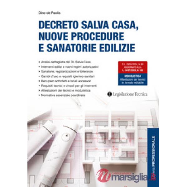 Decreto salva casa, nuove procedure e sanatorie edilizie