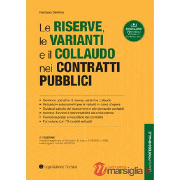 Le riserve, le varianti e il collaudo nei contratti pubblici