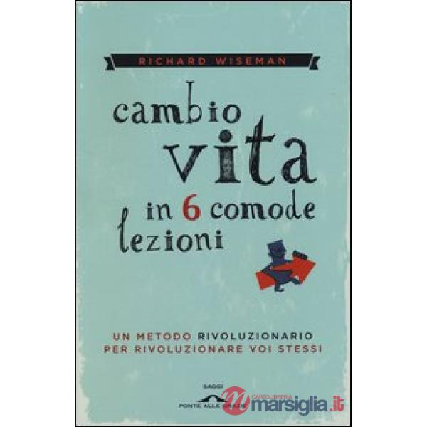 Cambio vita in 6 comode lezioni