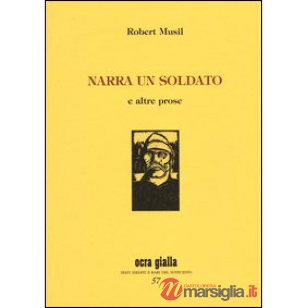 Narra un soldato e altre prose
