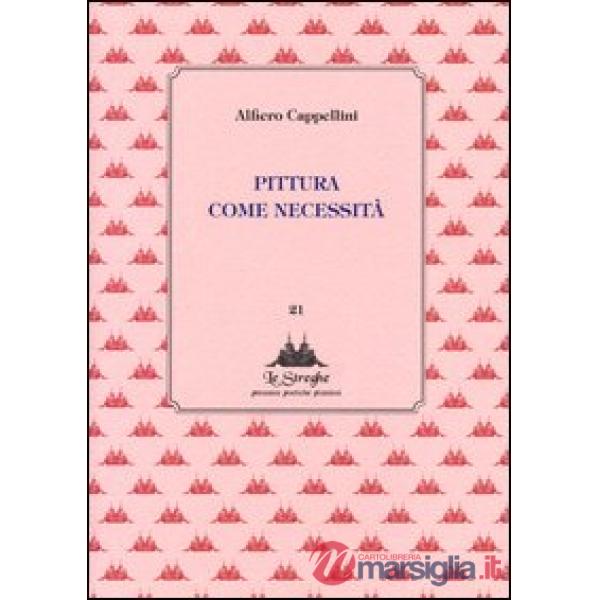 Pittura come necessità