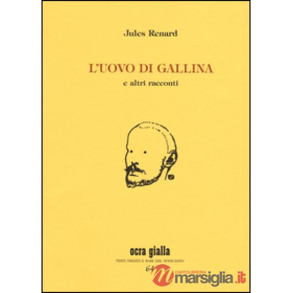 Uovo di gallina e altri racconti (L')