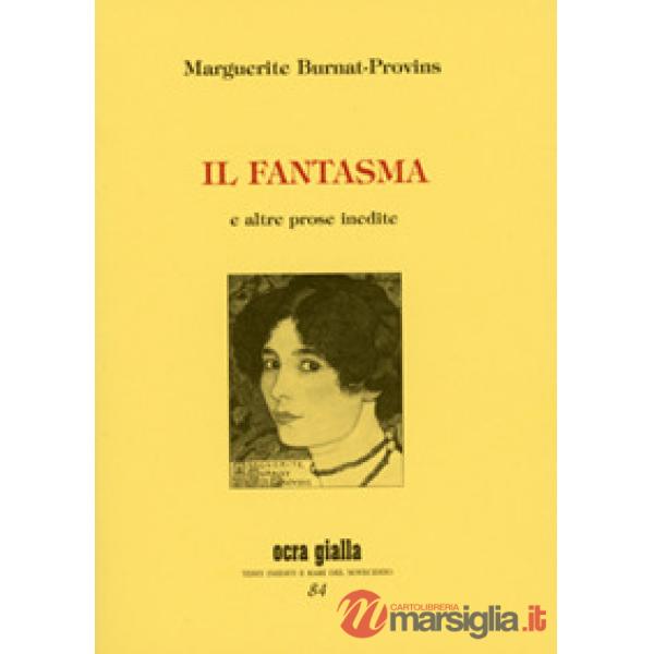Fantasma e altre poesie inedite (Il)