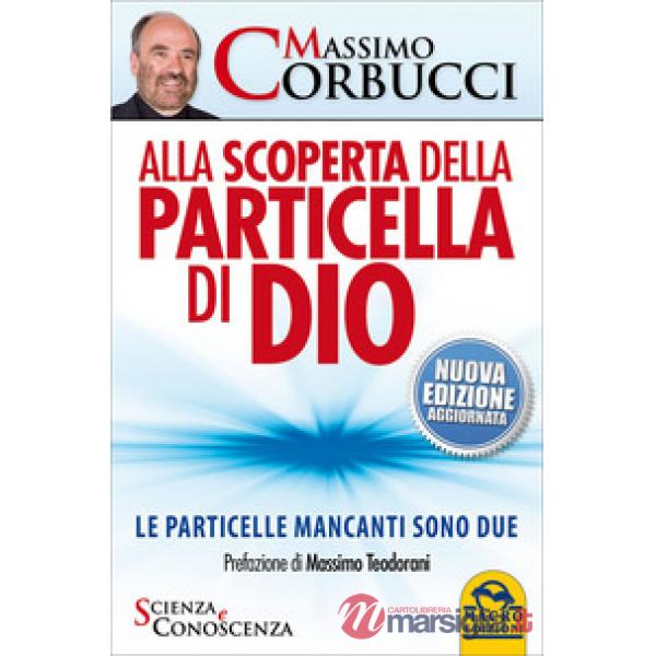 Alla scoperta della particella di Dio. Le particelle mancanti sono due