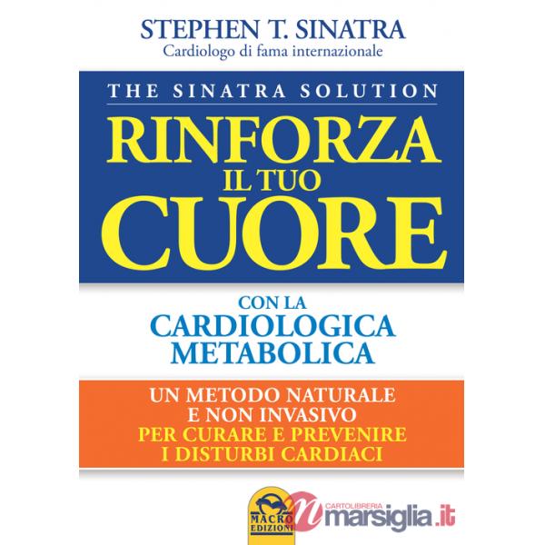 Rinforza il tuo cuore con la cardiologica metabolica