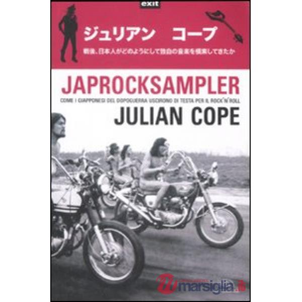 Japrocksampler. Come i giapponesi del dopoguerra uscirono di testa per il rock '