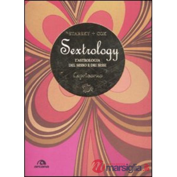 Capricorno. Sextrology. L'astrologia del sesso e dei sessi