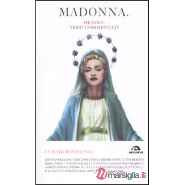 Madonna. Heaven. Testi commentati
