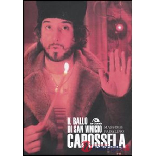 Capossela. Il ballo di san Vinicio