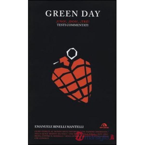 Green Day. Uno! Dos! Tré! Testi commentati