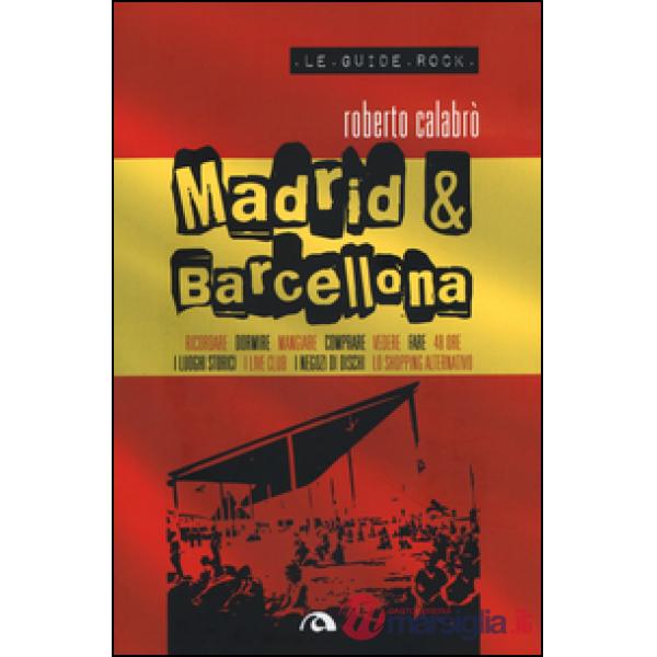 Madrid & Barcellona