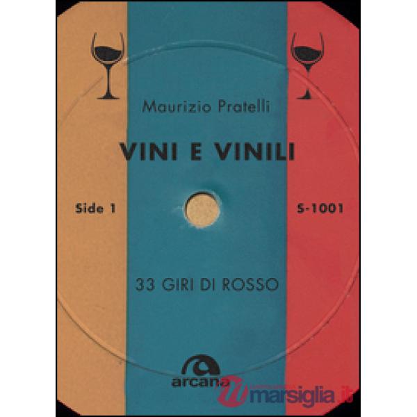 Vini e vinili. 33 giri di rosso
